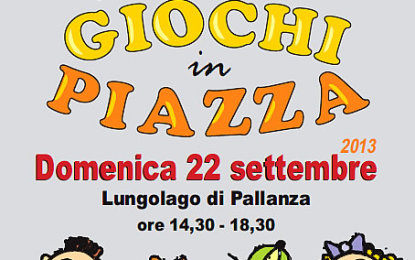 GIOCHI IN PIAZZA IL 22 E IL 28 SETTEMBRE